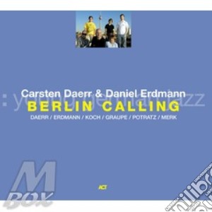 Daerr / Erdmann - Berlin Calling cd musicale di Erdmann d. Daerr c