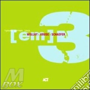 Wollny / Kruse / Schaefer - [em]3 cd musicale di WOLLNY/KRUSE/SCHAEFE