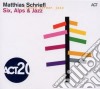 Matthias Schriefl - Six, Alps & Jazz cd