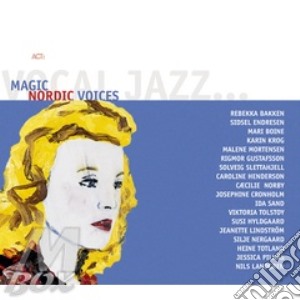 Magic Nordic Voices cd musicale di ARTISTI VARI