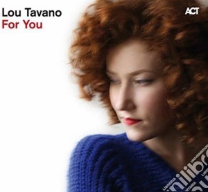 Lou Tavano - For You cd musicale di Lou Tavano