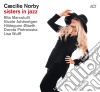 Caecilie Norby - Sisters In Jazz cd