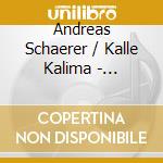 Andreas Schaerer / Kalle Kalima - Evolution cd