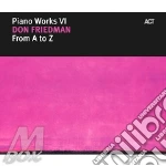 Don Friedman - From A To Z - Piano Works Vi cd