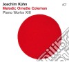 Joachim Kuhn - Melodic Ornette Coleman cd