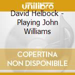 David Helbock - Playing John Williams cd