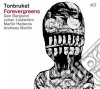 Tonbruket - Forevergreens cd