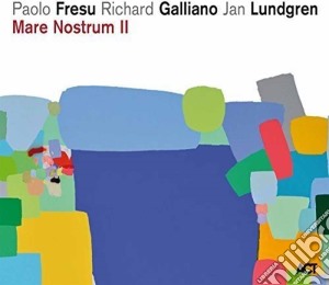 Paolo Fresu / Richard Galliano / Jan Lundgren - Mare Nostrum II cd musicale di Paolo Fresu / Richard Galliano / Jan Lundgren