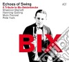 Echoes Of Swing - Bix - A Tribute To Bix Beiderbecke (2 Cd) cd