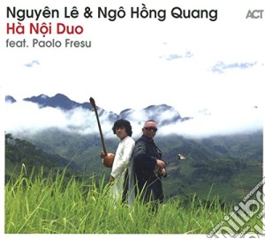 Nguyen Le & Ngo Hong Quang - Ha Noi Duo cd musicale di Nguyen Le & Ngo Hong Quang