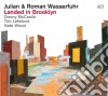 (LP Vinile) Julian & Roman Wasserfuhr - Landed In Brooklyn cd