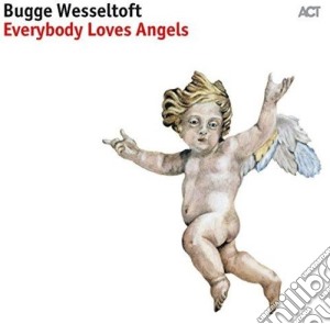 (LP Vinile) Bugge Wesseltoft - Everybody Loves Angels lp vinile di Bugge Wesseltoft