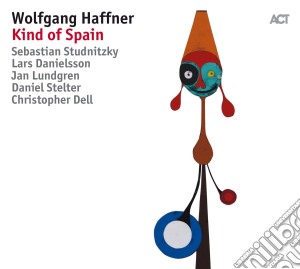 Wolfgang Haffner - Kind Of Spain cd musicale di Wolfgang Haffner