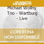 Michael Wollny Trio - Wartburg - Live cd