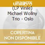 (LP Vinile) Michael Wollny Trio - Oslo vinile
