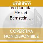 Iiro Rantala - Mozart, Bernstein, Lennon cd musicale di Iiro Rantala
