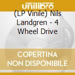 (LP Vinile) Nils Landgren - 4 Wheel Drive lp vinile di Nils Landgren