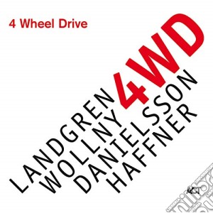 Nils Landgren - 4 Wheel Drive cd musicale di Nils Landgren