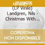 (LP Vinile) Landgren, Nils - Christmas With My Friends Vii vinile