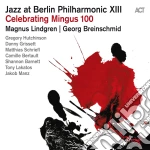 Jazz At Berlin Philharmonic XIII: Celebrating Mingus 100 / Various cd