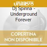 Dj Spinna - Underground Forever cd