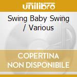 Swing Baby Swing / Various cd