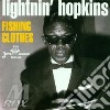 Fishing clothes - hopkins lightnin' cd