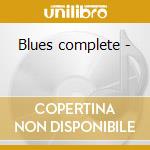 Blues complete - cd