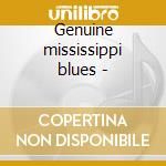 Genuine mississippi blues - cd