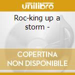 Roc-king up a storm - cd