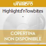Highlightd'n'lowbites - cd
