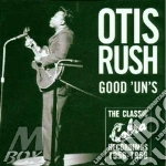 Good 'un's - rush otis cd