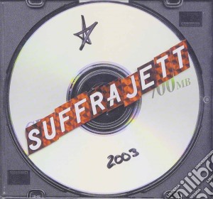 Suffrajett - Suffrajett cd musicale di Suffrajett