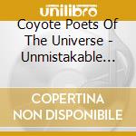 Coyote Poets Of The Universe - Unmistakable Evidence cd musicale di Coyote Poets Of The Universe