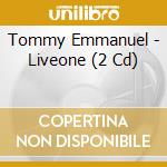 Tommy Emmanuel - Liveone (2 Cd)