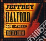 Jeffrey & The Healers Halford - Broken Chord