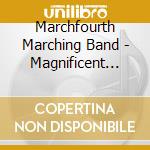 Marchfourth Marching Band - Magnificent Beast cd musicale di Marchfourth Marching Band