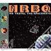 Nrbq - We Travel The Spaceways cd