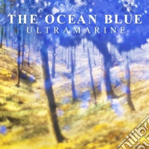 Ocean Blue (The) - Ultramarine cd musicale di The ocean blue