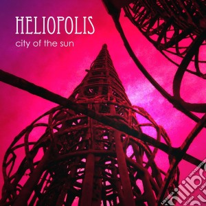 Heliopolis - City Of The Sun cd musicale di Heliopolis