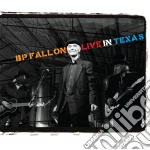 Bp Fallon - Live In Texas cd