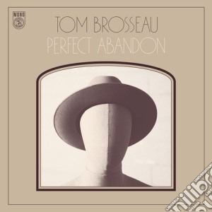 Tom Brosseau - Perfect Abandon cd musicale di Tom Brosseau