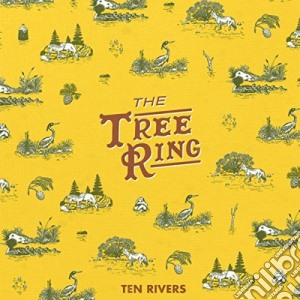 Tree Ring (The) - Ten Rivers cd musicale di Tree Ring (The)