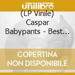 (LP Vinile) Caspar Babypants - Best Beatles! vinile