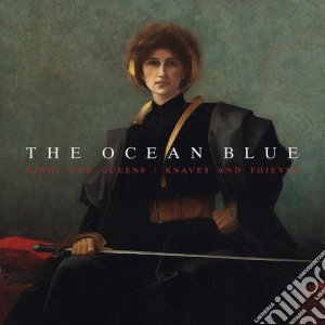 (LP Vinile) Ocean Blue (The) - Kings And Queens / Knaves And Thieves lp vinile