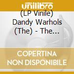 (LP Vinile) Dandy Warhols (The) - The Wreck Of The Edmund Fitzgerald (7') vinile