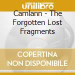 Camlann - The Forgotten Lost Fragments cd