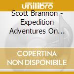 Scott Brannon - Expedition Adventures On Hammer Dulcimer cd musicale di Scott Brannon