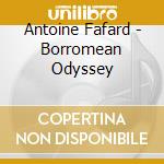 Antoine Fafard - Borromean Odyssey cd