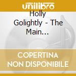 Holly Golightly - The Main Attraction cd